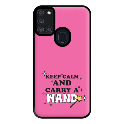 Keep Calm And Carry A Wand Phone Case for Galaxy A21s