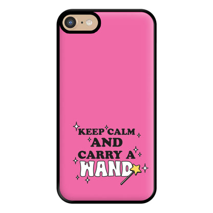 Keep Calm And Carry A Wand Phone Case for iPhone 6 / 7 / 8 / SE