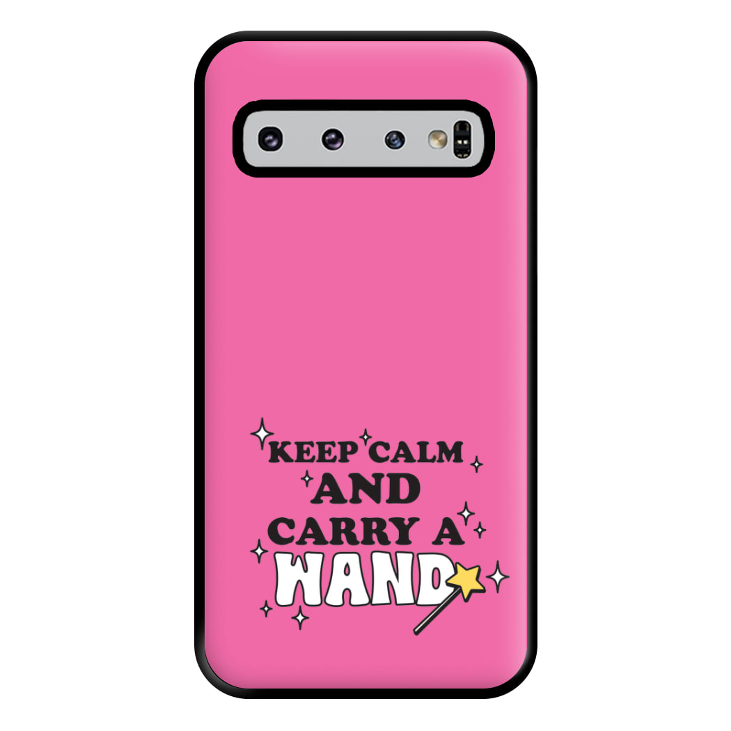 Keep Calm And Carry A Wand Phone Case for Galaxy S10 Plus