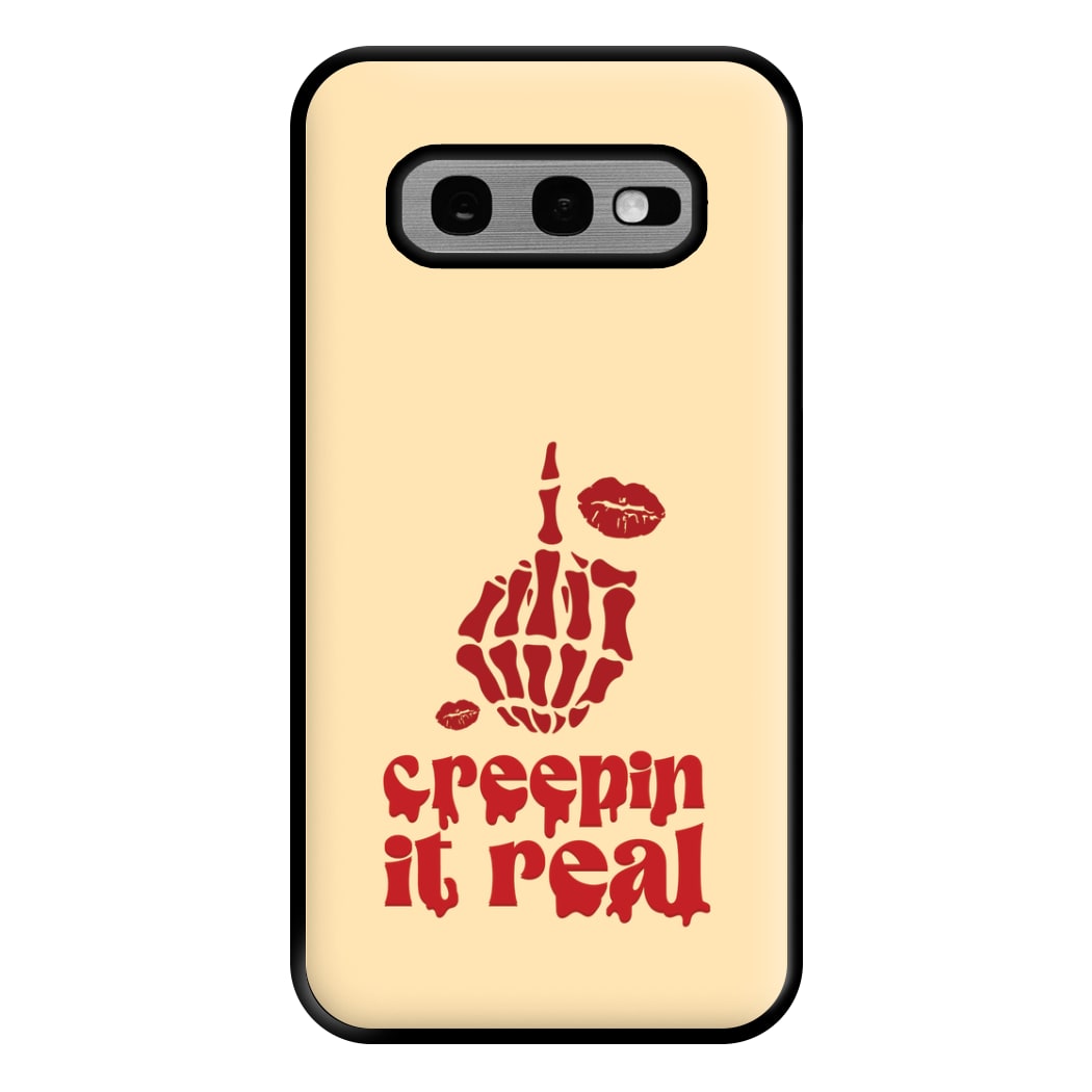 Creepin It Real Phone Case for Galaxy S10e