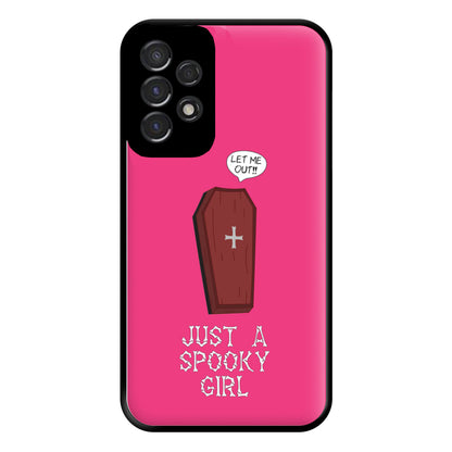 Just A Spooky Girl Phone Case for Galaxy A53