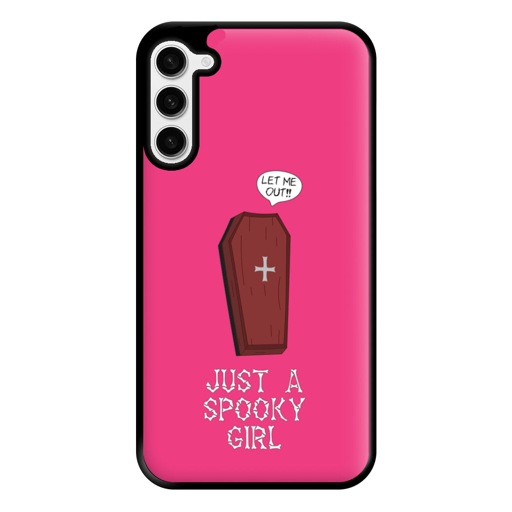 Just A Spooky Girl Phone Case for Galaxy S23 Plus