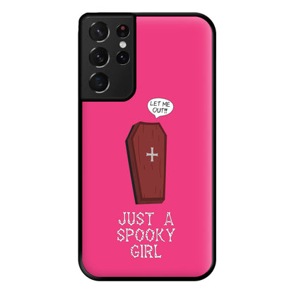 Just A Spooky Girl Phone Case for Galaxy S21 Ultra