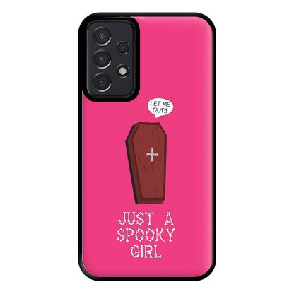 Just A Spooky Girl Phone Case for Galaxy A52 / A52s