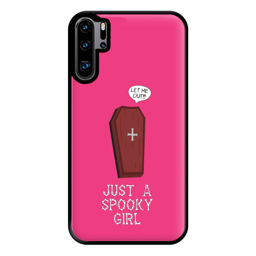 Just A Spooky Girl Phone Case for Huawei P30 Pro