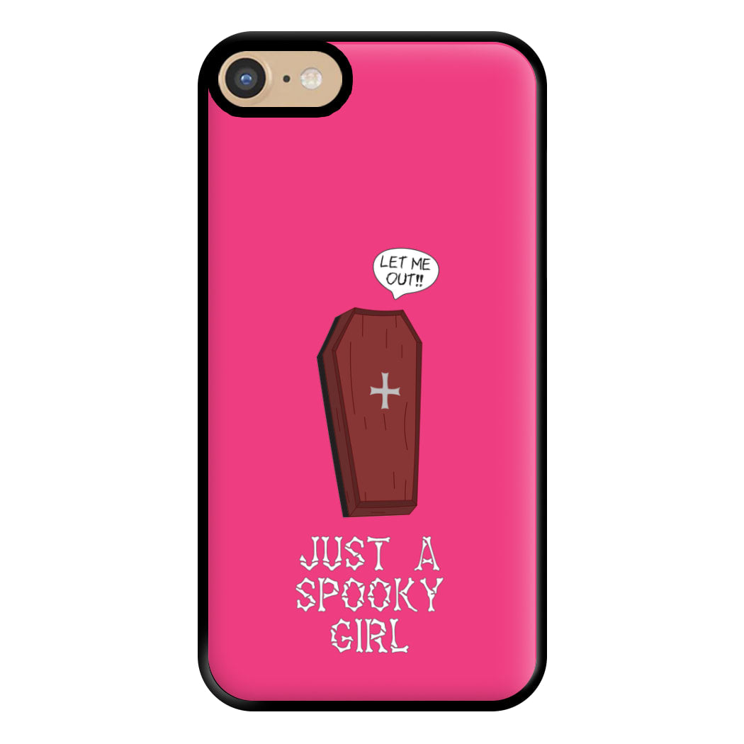 Just A Spooky Girl Phone Case for iPhone 6 / 7 / 8 / SE