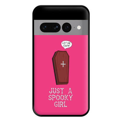 Just A Spooky Girl Phone Case for Google Pixel 7 Pro