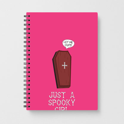 Just A Spooky Girl Notebook