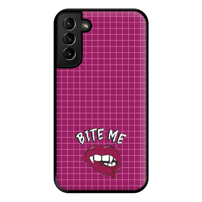 Bite Me Phone Case for Galaxy S21 Plus