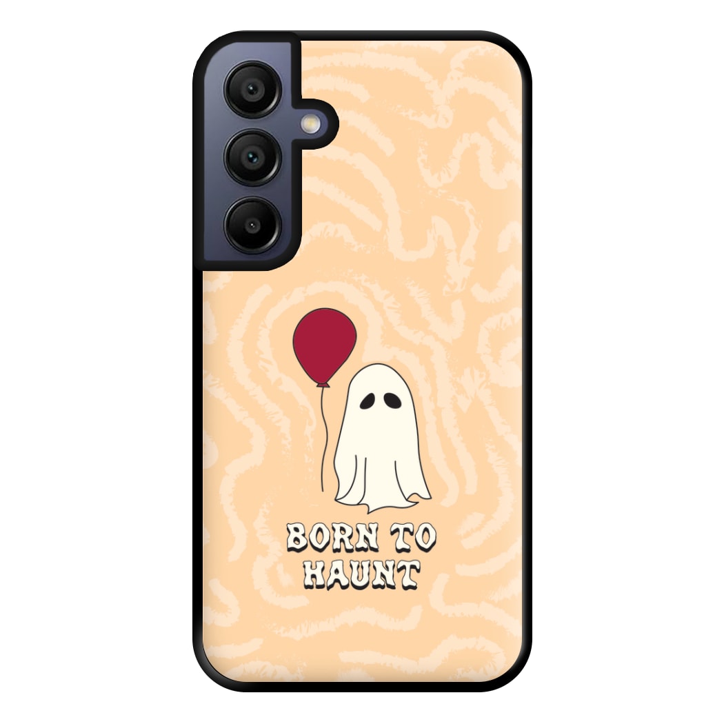 Born To Haunt  Phone Case for Galaxy A15