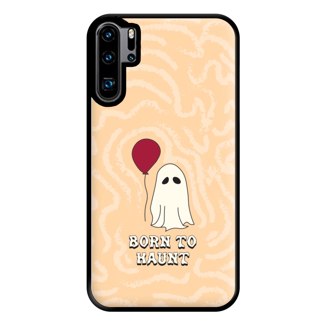 Born To Haunt  Phone Case for Huawei P30 Pro