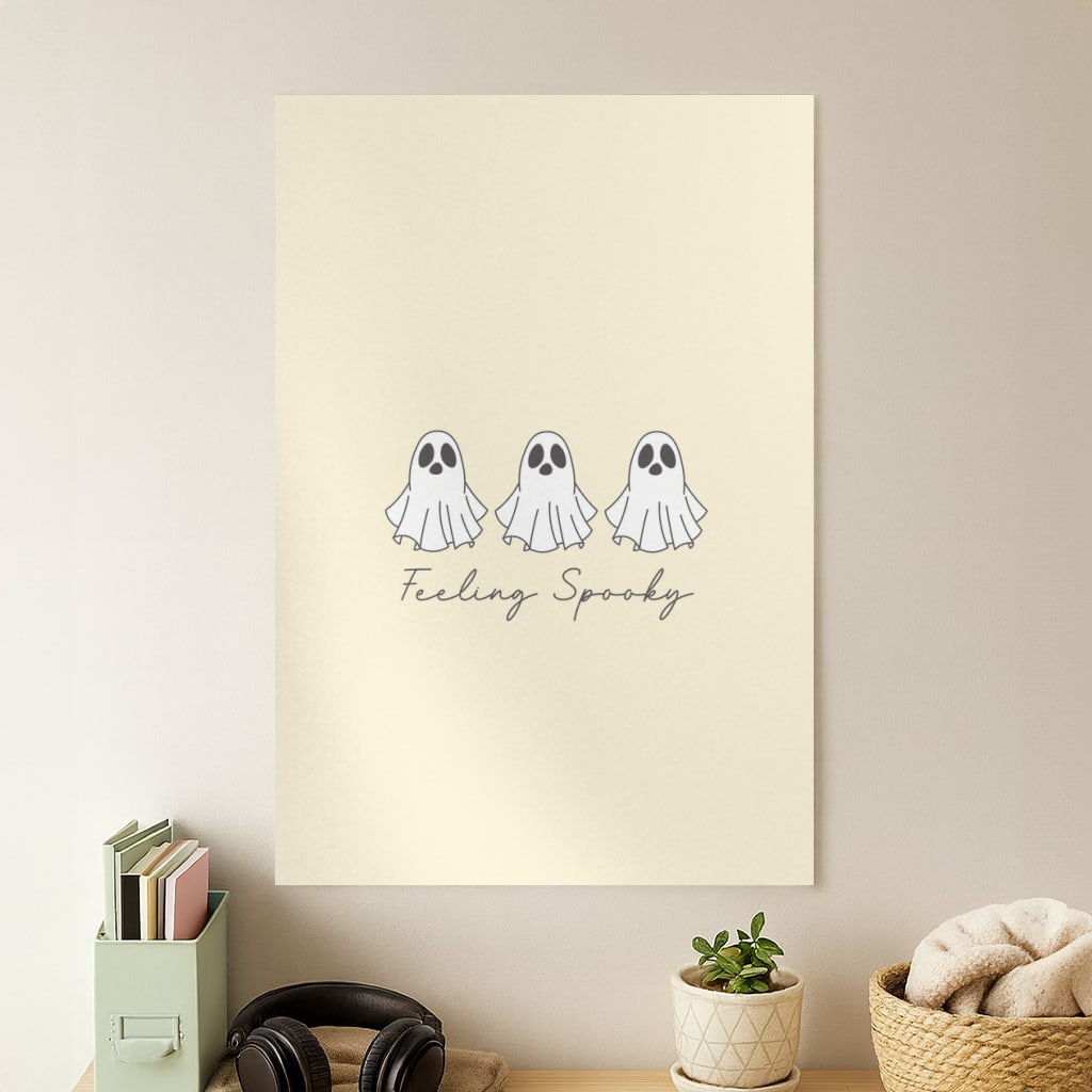 Feeling Spooky Ghosts Poster
