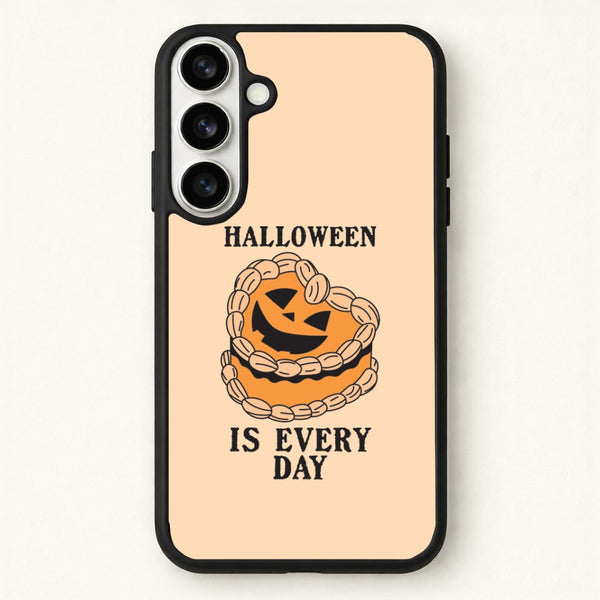 Halloween Is Every Day Phone Case for Galaxy S26 Plus