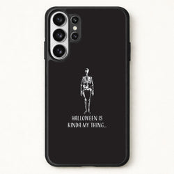 Halloween Is Kinda My Thing.. Phone Case for Galaxy S26 Ultra