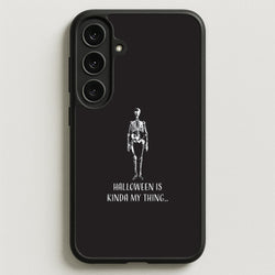 Halloween Is Kinda My Thing.. Phone Case for Galaxy S25FE