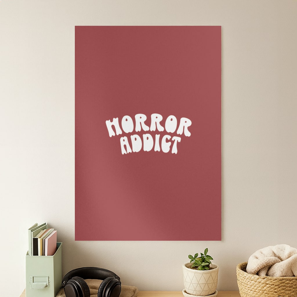 Horror Addict Poster