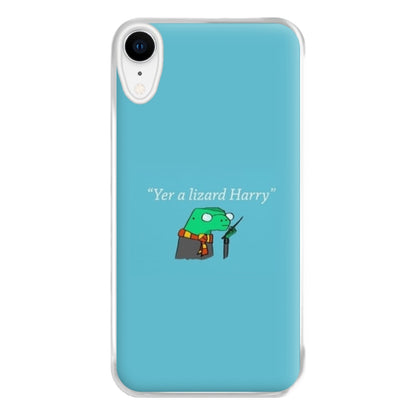 Yer A Wizard Harry Phone Case for iPhone XR