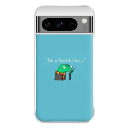 Yer A Wizard Harry Phone Case for Google Pixel 8 Pro