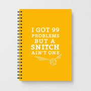 99 Problems But A Snitch Aint One Notebook 1