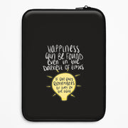 Happiness Can Be Found In The Darkest of Times Laptop Sleeve 1