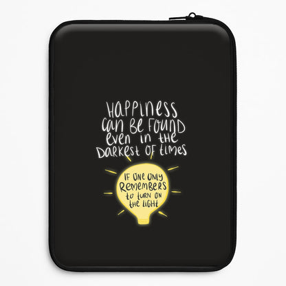 Happiness Can Be Found In The Darkest of Times Universal Laptop Sleeve