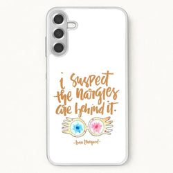 I Suspect The Nargles Are Behind It Phone Case for Galaxy A17