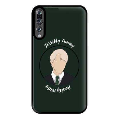 Terribly Funny, Really Witty Draco Malfoy Phone Case for Huawei P20 Pro