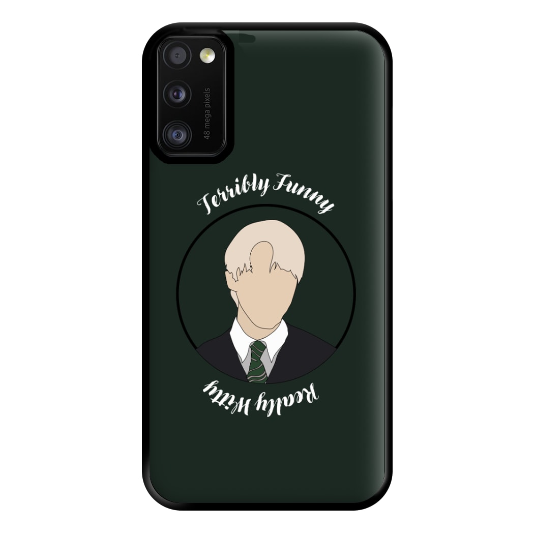 Terribly Funny, Really Witty Draco Malfoy Phone Case for Galaxy A41