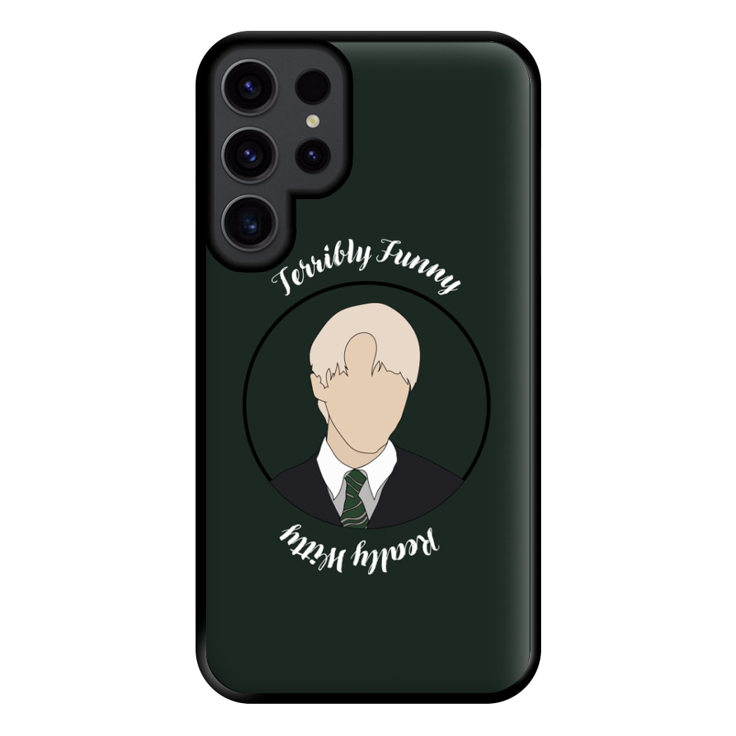 Terribly Funny, Really Witty Draco Malfoy Phone Case for Galaxy S23 Ultra