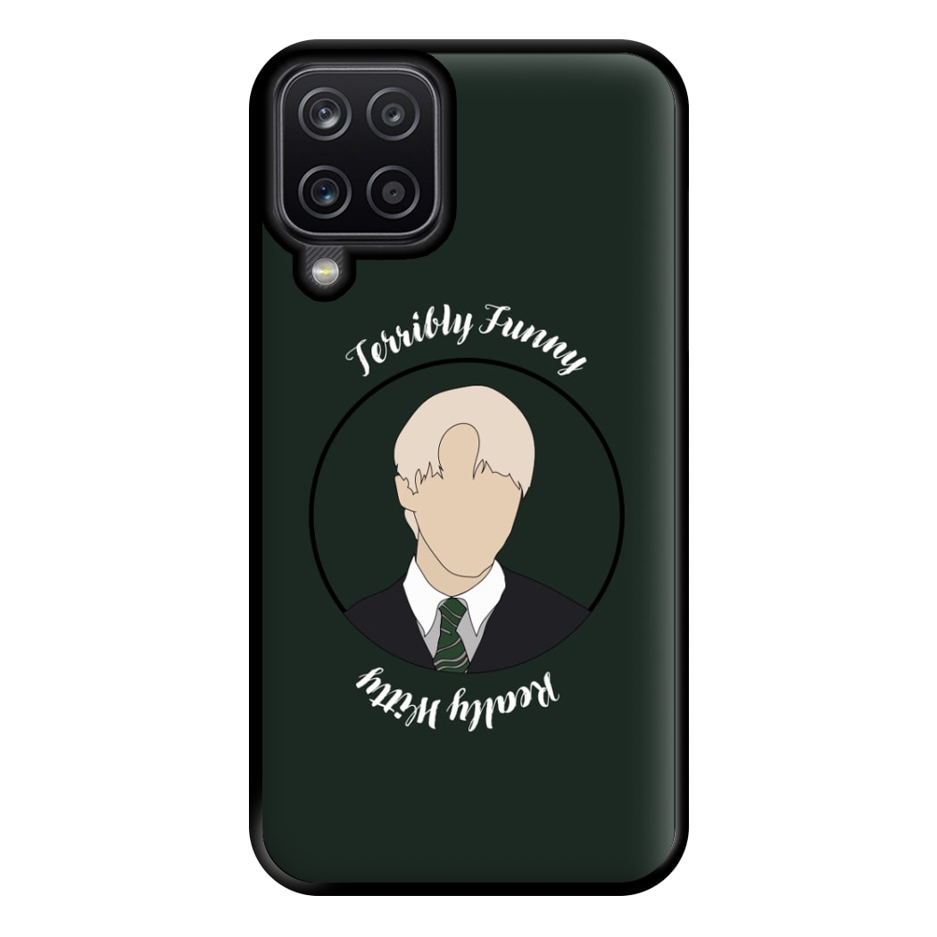 Terribly Funny, Really Witty Draco Malfoy Phone Case for Galaxy A12