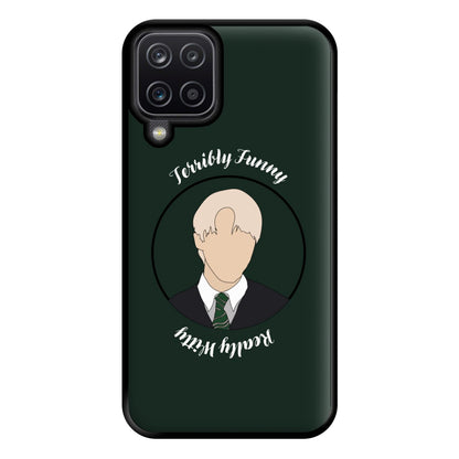 Terribly Funny, Really Witty Draco Malfoy Phone Case for Galaxy A12