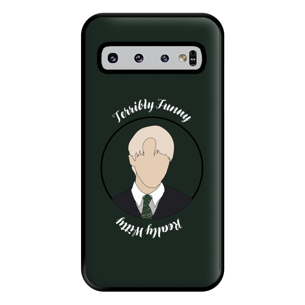 Terribly Funny, Really Witty Draco Malfoy Phone Case for Galaxy S10 Plus