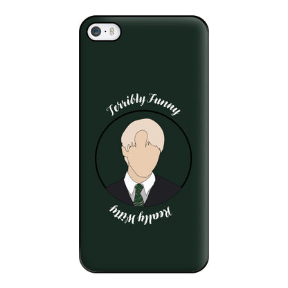 Terribly Funny, Really Witty Draco Malfoy Phone Case for iPhone 5 / 5s / SE 2016