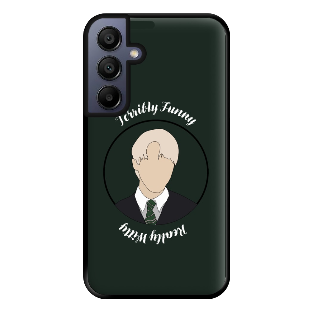 Terribly Funny, Really Witty Draco Malfoy Phone Case for Galaxy A15