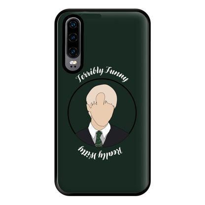 Terribly Funny, Really Witty Draco Malfoy Phone Case for Huawei P30