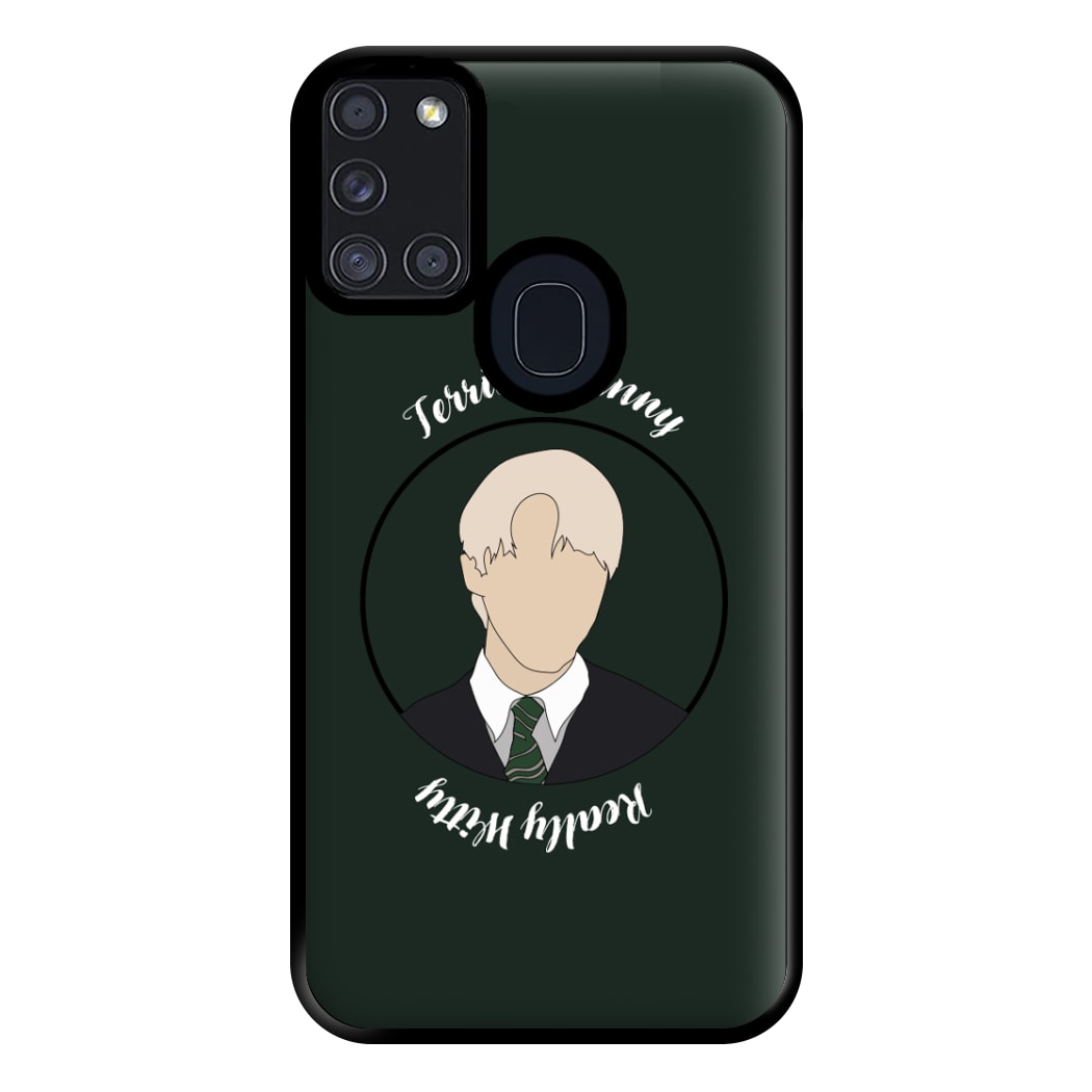 Terribly Funny, Really Witty Draco Malfoy Phone Case for Galaxy A21s