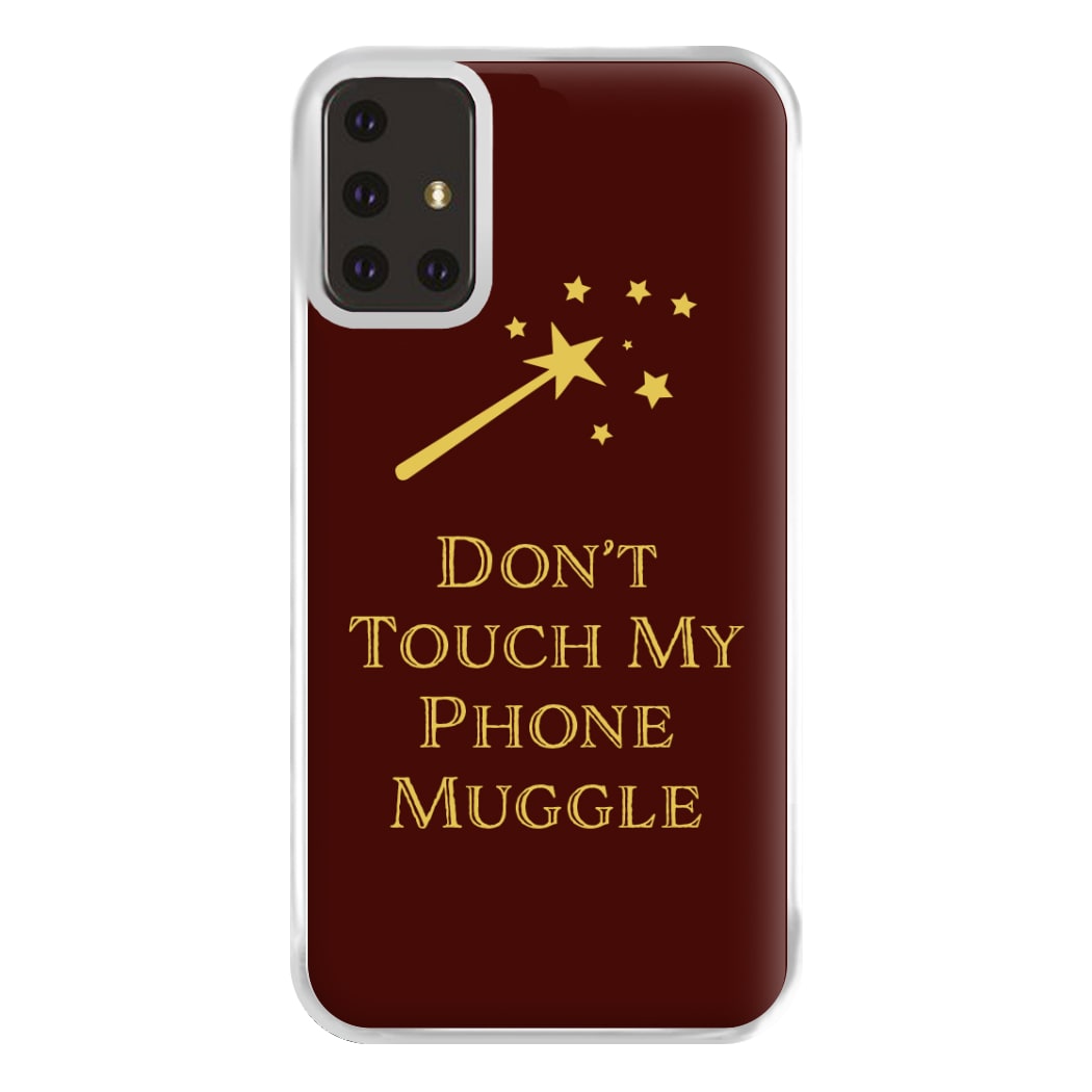 Don't Touch Muggle - Harry Potter Phone Case for Galaxy A71