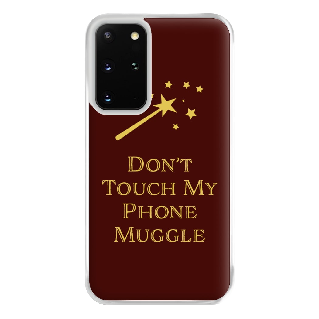 Don't Touch Muggle - Harry Potter Phone Case for Galaxy S20 Plus