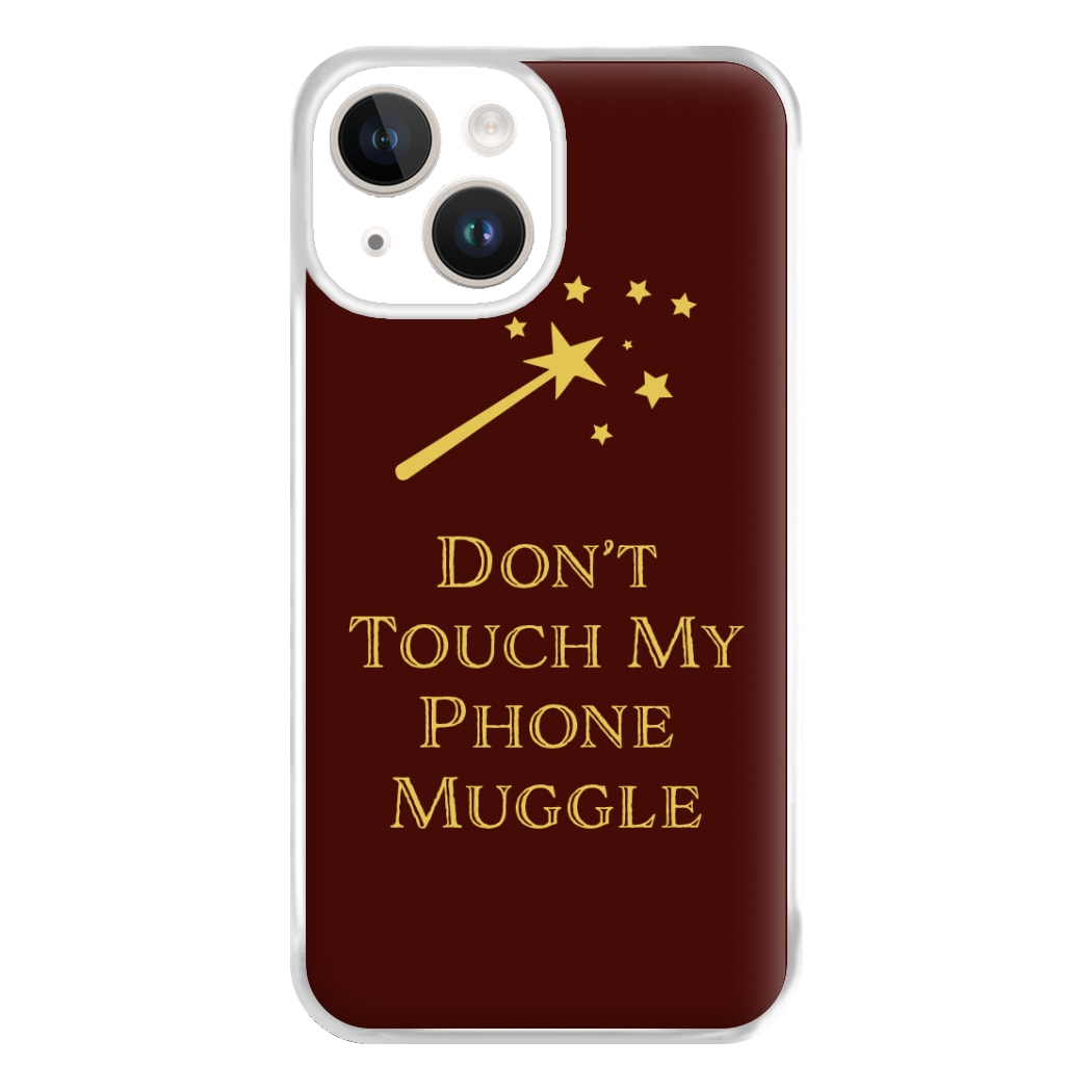 Don't Touch Muggle - Harry Potter Phone Case for iPhone 14