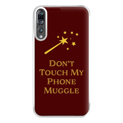 Don't Touch Muggle - Harry Potter Phone Case for Huawei P20 Pro