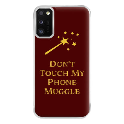 Don't Touch Muggle - Harry Potter Phone Case for Galaxy A41