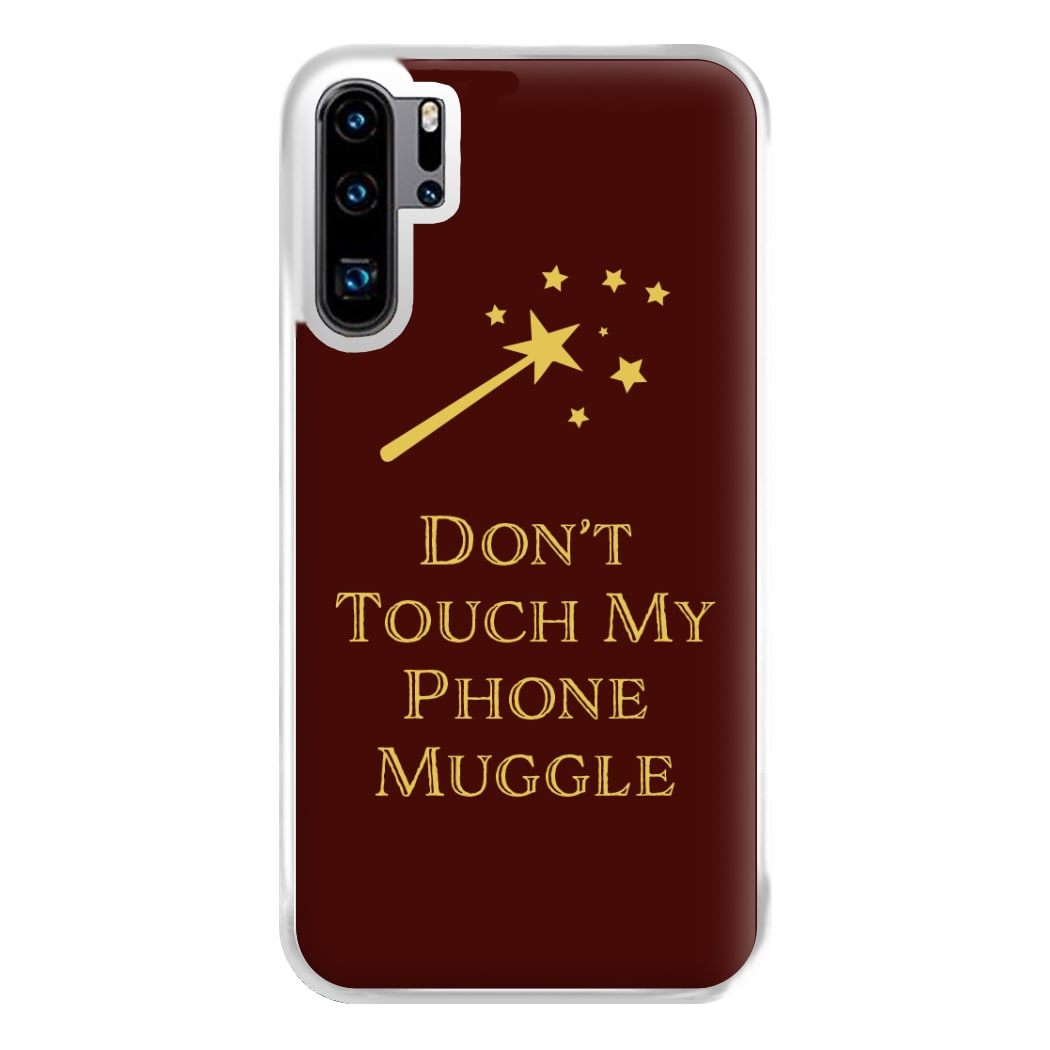 Don't Touch Muggle - Harry Potter Phone Case for Huawei P30 Pro