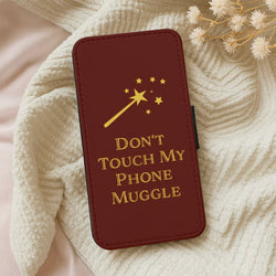 Don't Touch Muggle - Harry Potter Wallet Phone Case
