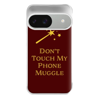 Don't Touch Muggle - Harry Potter Phone Case for Google Pixel 9 / 9 Pro