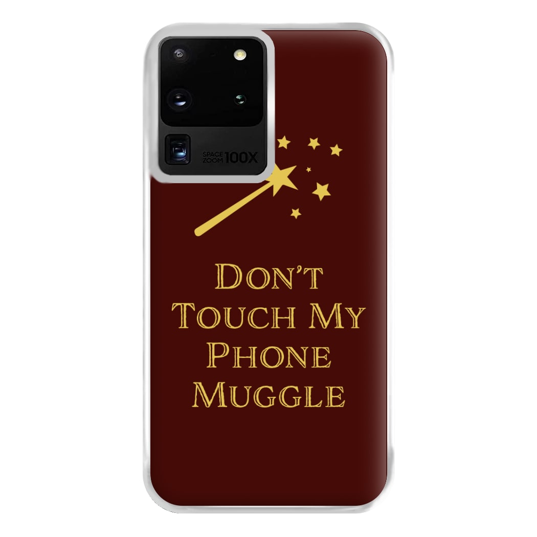 Don't Touch Muggle - Harry Potter Phone Case for Galaxy S20 Ultra