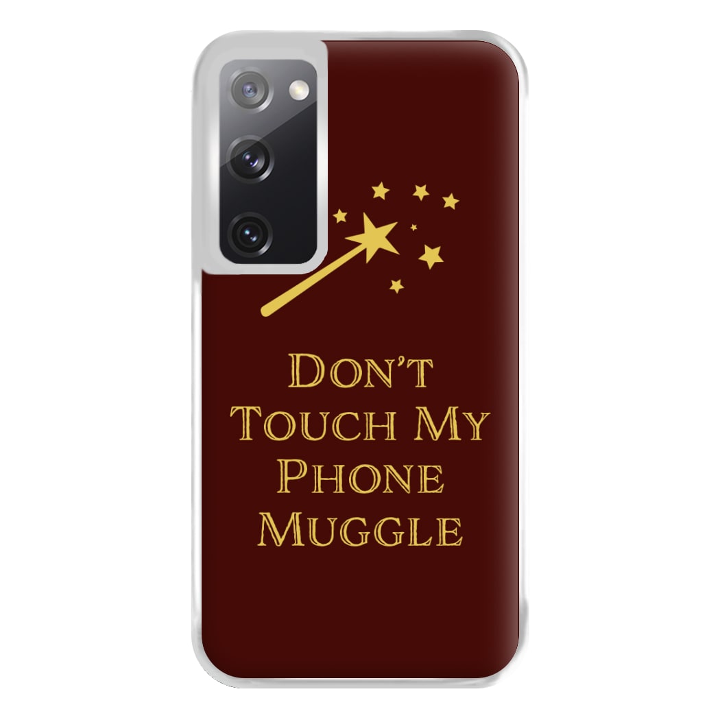 Don't Touch Muggle - Harry Potter Phone Case for Galaxy S20FE