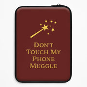 Don't Touch Muggle - Harry Potter Laptop Sleeve 1