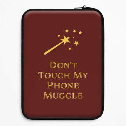 Don't Touch Muggle - Harry Potter Universal Laptop Sleeve
