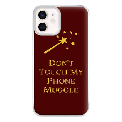 Don't Touch Muggle - Harry Potter Phone Case for iPhone 13 Mini