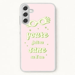 You're Just As Sane As I Am Phone Case for Galaxy A57